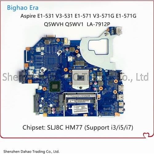 For Acer E1-531 E1-571G V3-531 V3-571G Q5WV1 LA-7912P Laptop Motherboard With SLJ8C HM77 DDR3 Support i3/i5/i7 100% Fully Tested