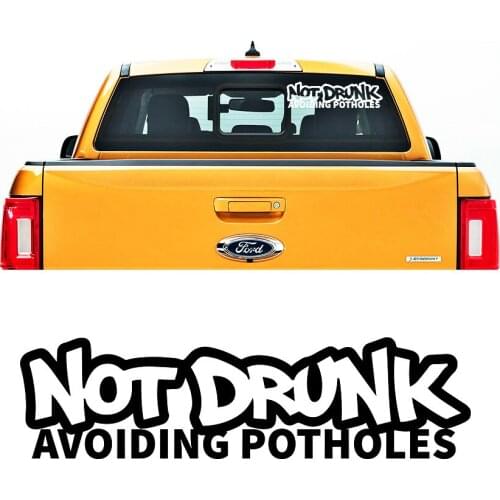 Free shipping 1Piece 42X11cm not drunk avoiding potholes jdm texts window sticker for pickup jeep 4x4