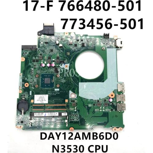 Free shipping For HP 17-F Laptop motherboard 766480-501 773456-501 DAY12AMB6D0 With SR1W2 N3530 CPU 100% full Tested