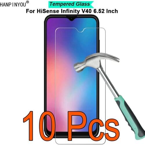 10 Pcs/Lot For HiSense Infinity V40 6.52" 9H Hardness 2.5D Ultra-thin Toughened Tempered Glass Film Screen Protector Guard
