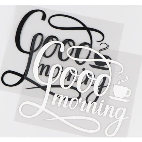 14.7*11.4CM Good Morning Car Sticker Vinyl Decal Funny Word Decorates