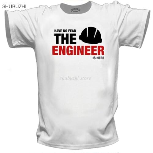 Summer Fashion Have no Fear The Engineer is here T Shirt Men Short Sleeve cotton Engineer TShirts Men Camisetas T-shirt sbz347