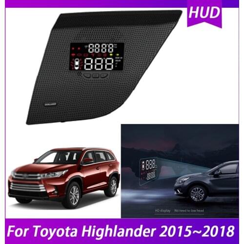 Auto Electronic Accessories HUD Head Up Display For Toyota Highlander 2015 2016 2017 2018 Car Safe Driving Screen Projector