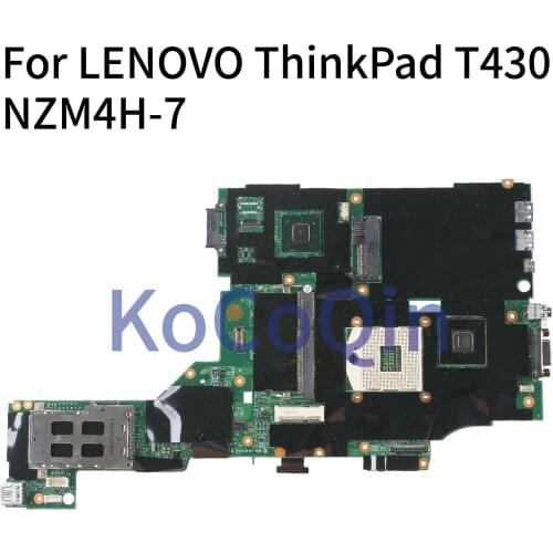 KoCoQin Laptop motherboard For LENOVO ThinkPad T430 T430I SLJ8A N13P-NS1-A1 Mainboard 04W3684 NZM4H-7