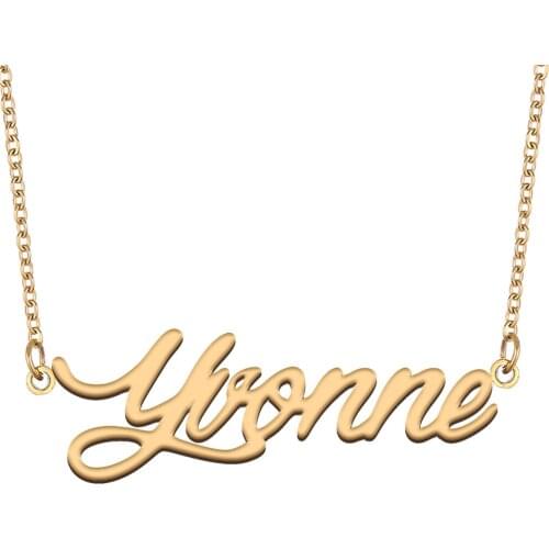 Yvonne Name Necklace for Women Stainless Steel Jewelry 18k Gold Plated Nameplate Pendant Femme Mother Girlfriend Gift
