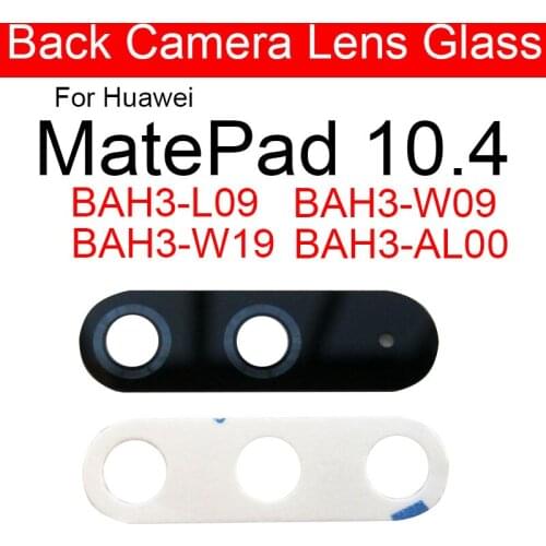 Back Camera Lens Glass For Huawei MatePad 10.4" BAH3-L09 BAH3-W09 BAH3-W19 BAH3-AL00 BAH3 Replacement Parts