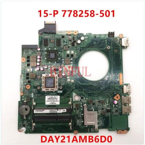 For HP 15-P Laptop motherboard DAY21AMB6D0 M260 A10-7300M 2G 778258-501 778258-001 778258-601 DDR3 100% full Tested