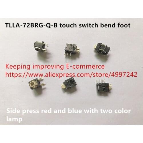 Original new 100% DIP TLLA-72BRG-Q-B touch switch bend foot side press red and blue with two color lamp