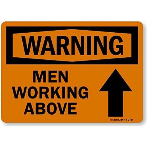 SmartSign "Men Working Above" Sign |8" x 12" Plastic