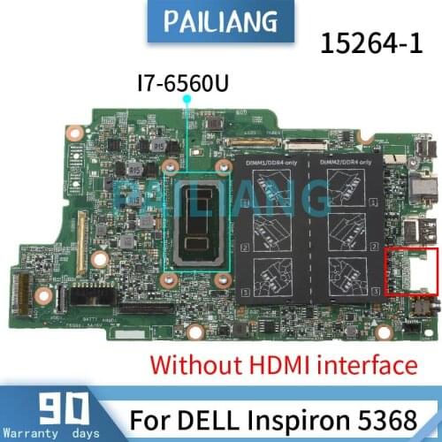 PAILIANG Laptop motherboard For DELL Inspiron 5368 I7-6560U Mainboard CN-077G1M 15264-1 DDR4 tesed