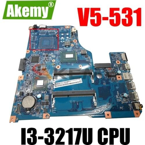 High quality For Acer Aspire V5-531 V5-431 V5-571P V5-571 Laptop motherboard 48.4TU05.04M 11309-4M With SR0N9 I3-3217U HM76