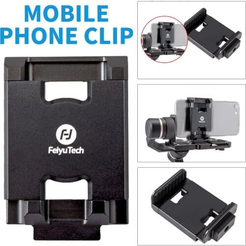 Feiyu Mobile Phone Holder Mount Bracket Clip Adapter for Feiyu G6 PLUS Action Camera Gimbal Clamp Holder for IPhone X