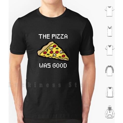 The Pizza Was Good - Bitcoin The Beginning. T Shirt 6xl Cotton Cool Tee Bitcoin Btc Crypto Cryptocurrency Money Cash War Satoshi