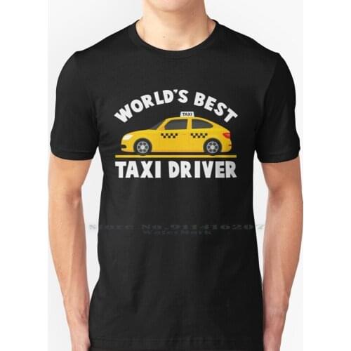 Copy Of Taxi Driver - Gift For Taxidriver T Shirt 100% Pure Cotton Taxi Taxi Driver Taxi Driver Best Taxi Driver Taxi Driver
