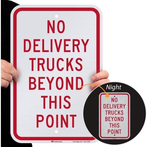 "No Delivery Trucks Beyond This Point" Sign | 12" x 8" 3M Engineer Grade Reflective Aluminum