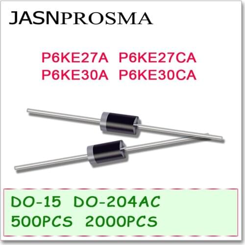 JASNPROSMA 500PCS 2000PCS DO-204AC DO-15 P6KE27 P6KE27A P6KE27CA P6KE30 P6KE30A P6KE30CA P6KE TVS Diode High quality