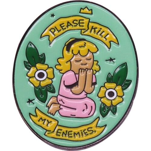 Please kill my enemies enamel pin praying girl brooch cute pins flower badge gift shirts accessories spirit power jewelry