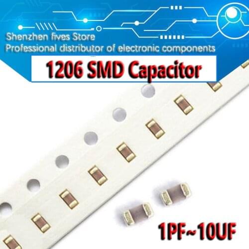 100pcs 1206 50V SMD Thick Film Chip Multilayer Ceramic Capacitor 1pF- 22uF 10NF 100NF 1UF 2.2UF 4.7UF 10UF 22PF