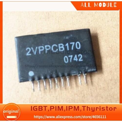 2VPPCB170 FREE SHIPPING NEW AND ORIGINAL MODULE