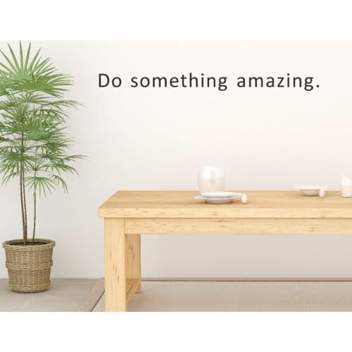 Do something amazing Inspirational Wall Sticker living room bedroom modern Home Decoration Decals Proverbs Stickers wallpaper