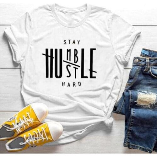 Stay Humble Hustle Hard t-shirt vintage camisetas grunge tumblr graphic funny cotton Fashion women unisex casual tshirt tee top