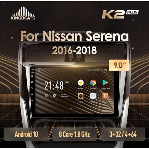 KingBeats Android 10 Octa-Core head unit HU 4G in Dash Car Radio Multimedia Video Player Navigation GPS For Nissan Serena 2016 - 2018 no dvd 2 din Double Din Android Car Stereo 2din