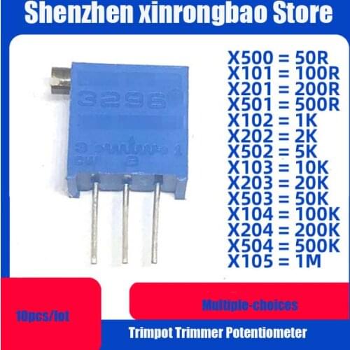 10PCS 3296 3296X Potentiometer resistanceohm Trimpot Trimmer 1K 2K 5K 10K 20K 50K 100K 200K 500K 1M ohm 100R 200R 500R