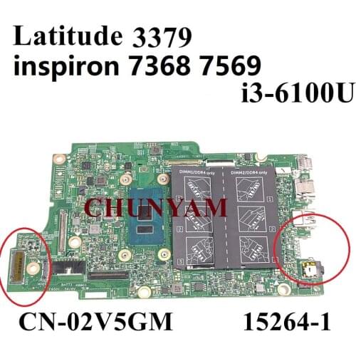 NEW 15264-1 i3-6100U FOR Dell Inspiron 13 7368 7569 / Latitude 3379 Laptop Motherboard CN-02V5GM 2V5GM Mainboard 100% Tested