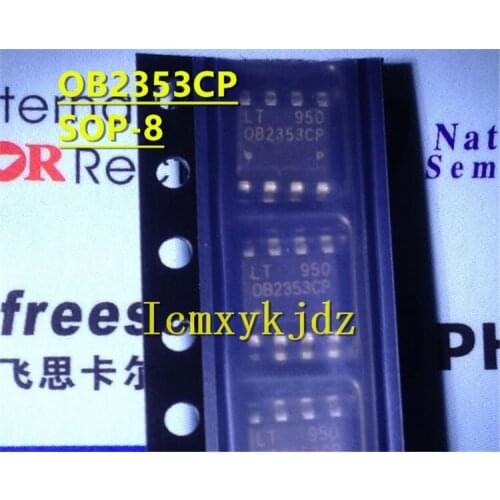 10Pcs/Lot , OB2353CP OB2353CPA SOP-8 ,New Oiginal Product New original free shipping fast delivery