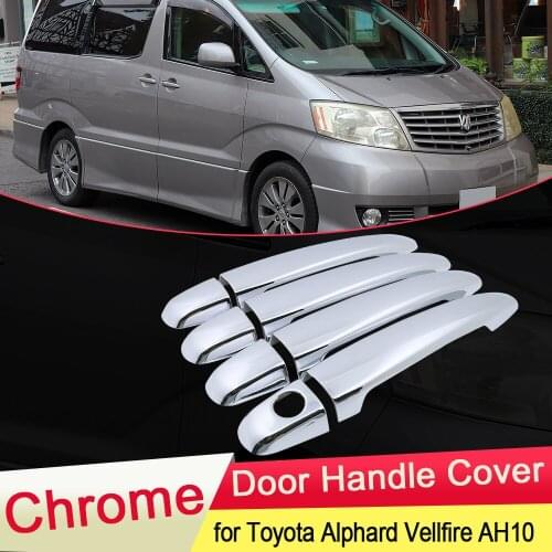 For Toyota Alphard Vellfire AH10 2002~2008 Chrome Door Handle Cover Trim Car Cap Stickers Accessories 2003 2004 2005 2006 2007
