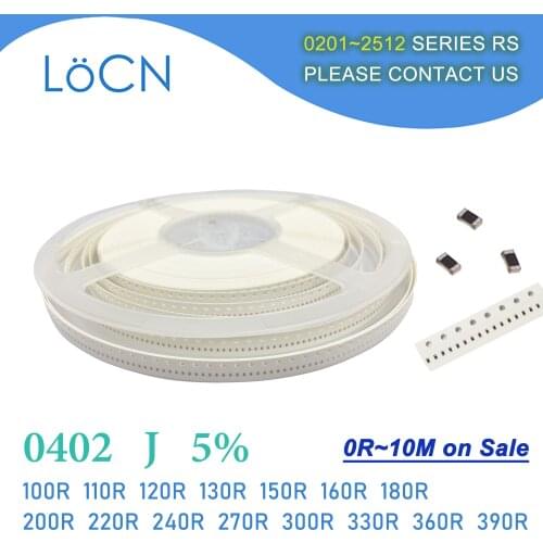 0402 J 5% 10000pcs 100R 110R 120R 130R 150R 160R 180R 200R 220R 240R 270R 300R 330R 360R 390R OHM 1005 SMD resistor 104 114 124