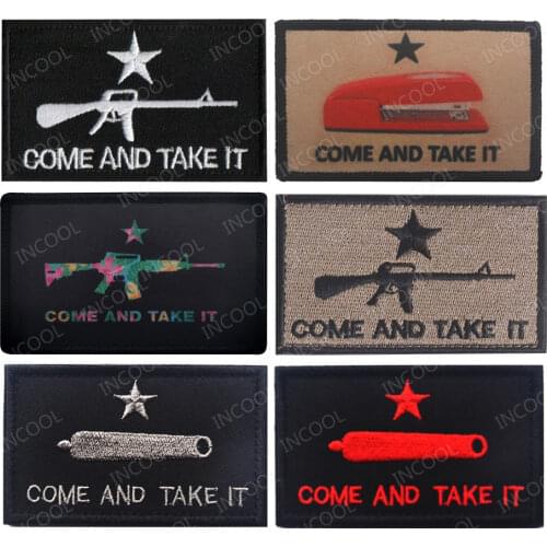 Embroidered Patch Come and Take It White Tactical Military Patch Emblem Appliques Combat Embroidery Badges Drop Shipping