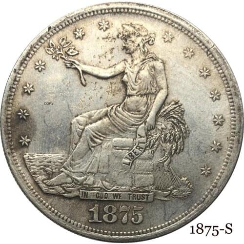 United States America 1875 S 1 Trade One Dollar US In God We Trust With Motto 420 Grains 900 Fine Silver Plated Copy Coin