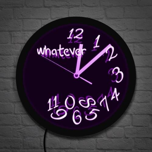 Whatever You Are Late Anyway LED Neon Wall Clock Modern Design Whatever LED Lighted Time Clock Vintage Illuminated Wall Clock