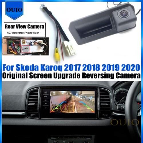 Original Screen upgrade Input Parking Reversing Camera For Skoda Karoq 2017 2018 2019 2020 Trunk Handle Rear View Camera