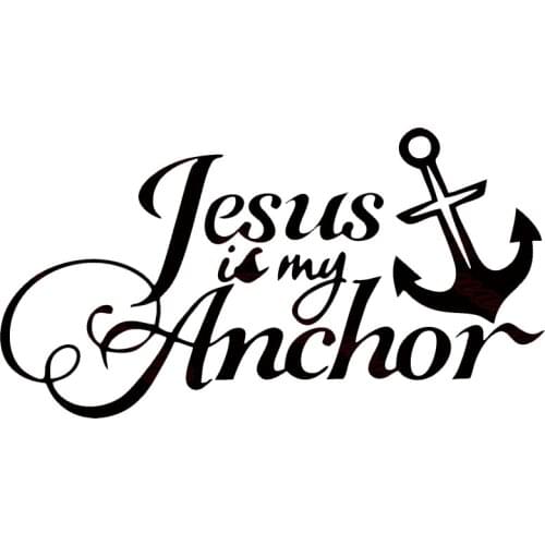 Car -covers Christian Art Letter Jesus Is My Anchor Car Sticker for Motorhome Bumper Motorcycles Car StylingVinyl Decal Jdm