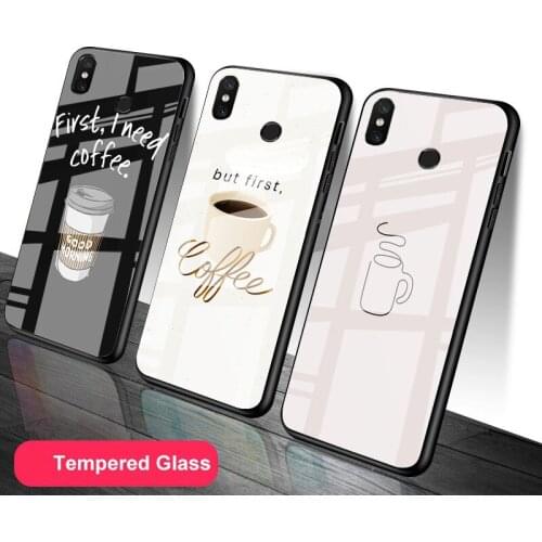 Coffe make life better Tempered Glass Phone Case For Redmi Note 5 6 7 8 9 Pro Note8T Note9S Redmi8 9 Cover Shell