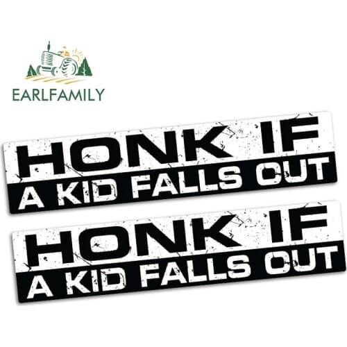 EARLFAMILY 15cm x 3.2cm HONK IF A KID FALLS OUT Car Sticker Family Decal Vinyl Jdm Funny Bumper Car Truck 4x4 Window Decor 2pcs