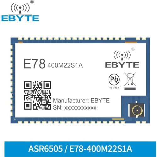 E78-400M22S1A ASR6505 SoC LoRa Rf Module 433MHz LoRaWAN LinkWAN Long Range Transmitter Receiver Wireless Module EBYTE