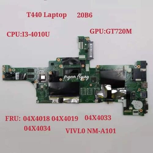 For Thinkpad is suitable T440 Laptop Motherboard CPU:i3-4010 GPU:GTX720M NM-A101 FRU 04X4018 04X4019 04X4033 04X4034