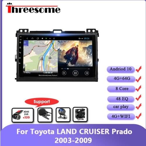 Android 10.0 Car Radio Multimedia Player for Toyota LAND CRUISER Prado 2003-2009 Navigation GPS RSD DSP 4G+64G 48EQ Carplay