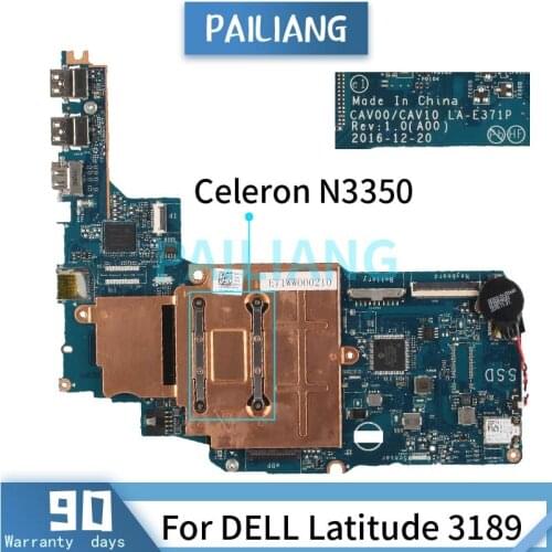 Mainboard For DELL Latitude 3189 Celeron N3350 Laptop motherboard CN-0T5JKG 0T5JKG LA-E371P SR2Z7 4GB RAM Tested OK