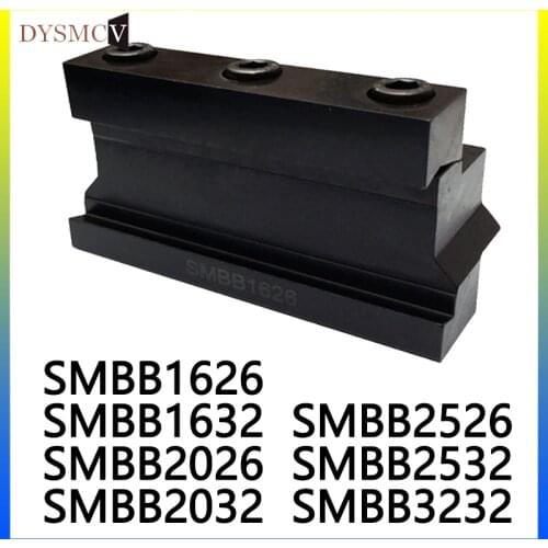 1PCS SMBB1626 SMBB2026 SMBB2526 SMBB1632 SMBB2032 SMBB2532 SMBB3232 CNC Tools SMBB Grooving Cut-Off Cutter Holder