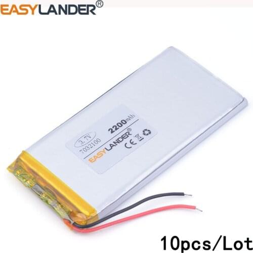 10pcs/Lot 3.7V 7032100 2200mAh lithium Li ion polymer rechargeable battery MP5 MP4 mobile power mobile DVD electronic equipment