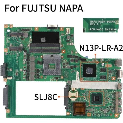 KoCoQin NAPA For FUJTSU NH532 NAPA Main Board REV.2.1 SLJ8C PGA 988B N13P-LR-A2 2G Mainboard