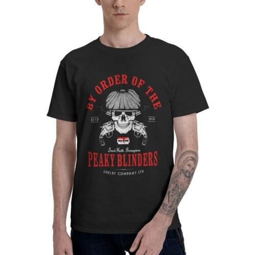 By Order Of The Peaky Fookin Blinders Movie T Shirt Men Short Sleeve 100% Cotton T-shirt Crime Drama TV Series Tee Cool Tshirt