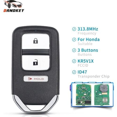 Dandkey Remote Key 313.8Mhz For Honda Fit EX EX-L EX-LN HR-V Crosstour 2013-2017 Fob ID47 Chip KR5V1X 2+1/3 Buttons Smart Key