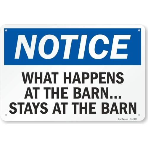 "What Happens At The Barn... Stays At The Barn" Funny Sign | 12" x 8" Aluminum