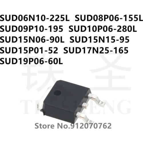 10PCS SUD06N10-225L SUD08P06-155L SUD09P10-195 SUD10P06-280L SUD15N06-90L SUD15N15-95 SUD15P01-52 SUD17N25-165 SUD19P06-60L