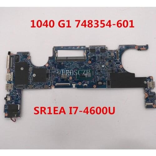 For EliteBook 1040 G1 Laptop motherboard 748354-601 748354-001 12295-1 48.4LU01.011 W/SR1EA I7-4600U CPU DDR3 working well